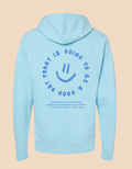 Good Day Hoodie